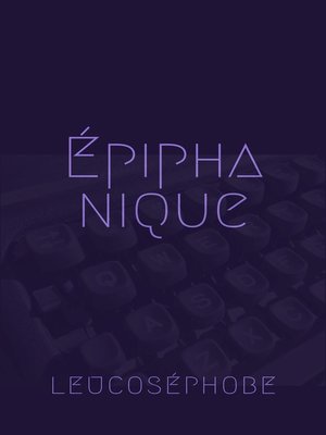 cover image of Épiphanique